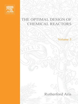 cover image of The Optimal Design of Chemical Reactors A Study in Dynamic Programming by Rutherford Aris